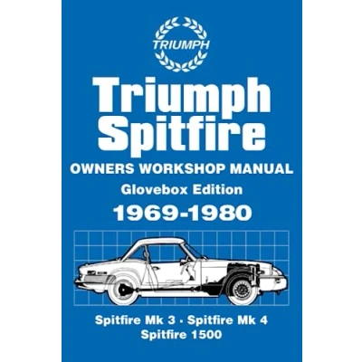 Abbildung von Triumph Spitfire 1969 1980 Owners Workshop Manual: Glovebox Edition (Glove Box Manual)