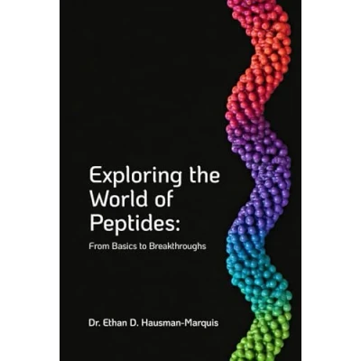 Abbildung von Exploring the World of Peptides:: From Basics to Breakthroughs
