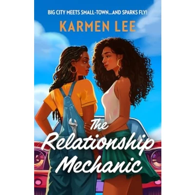 Abbildung von The Relationship Mechanic: A brand new LGBTQ+ spicy rom com for fans of small town romance and forced proximity in 2025! (Peach Blossom)