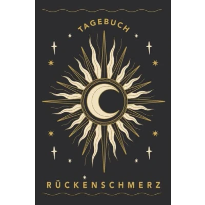 Abbildung von Rücken Schmerztagebuch: Tagebuch für deine Rückenschmerzen A5 Schmerzdokumentation zum Ausfüllen Schmerztagebuch Symptome verstehen, Muster erkennen Chronische Schmerzen Sonne und Mond