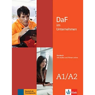 Abbildung von DaF im Unternehmen A1 A2: Kursbuch mit Audios und Filmen