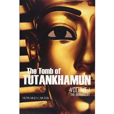 Abbildung von The Tomb of Tutankhamun: Volume I—The Discovery (Expanded, Annotated)