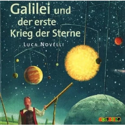 Abbildung von Galilei und der erste Krieg Sterne: Lebendige Biographien