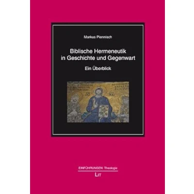 Abbildung von Biblische Hermeneutik in Geschichte und Gegenwart: Ein Überblick
