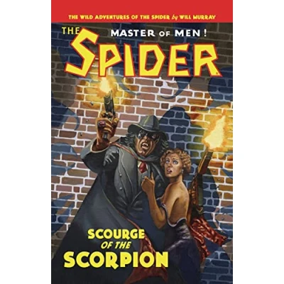 Abbildung von The Spider: Scourge of Scorpion (The Wild Adventures Spider, Band 3)