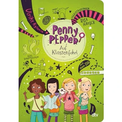 Abbildung von Penny Pepper Auf Klassenfahrt (Die Reihe, Band 6)