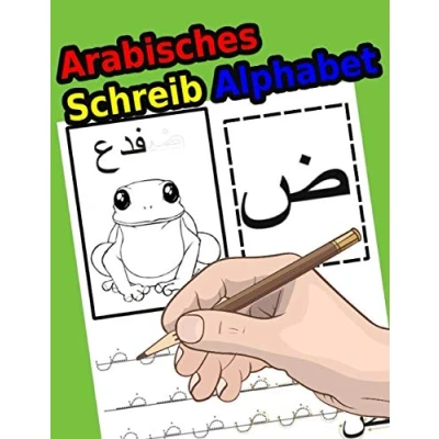 Abbildung von Arabisches Schreib Alphabet: lerne arabisch zu schreiben, Übungsheft, Kinderheft Übungsheft fur Kinderheft, Kinder ab 3 Jahren