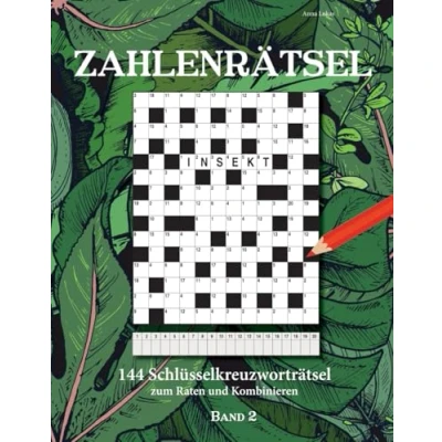 Abbildung von ZAHLENRÄTSEL: 144 Schlüsselkreuzworträtsel zum Raten und Kombinieren Band 2