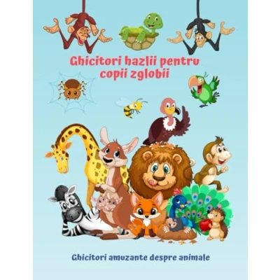 Abbildung von ghicitori hazlii pentru copii zglobii amuzante despre animale: Carti in limba romana copii/ Carte educativa ... cu