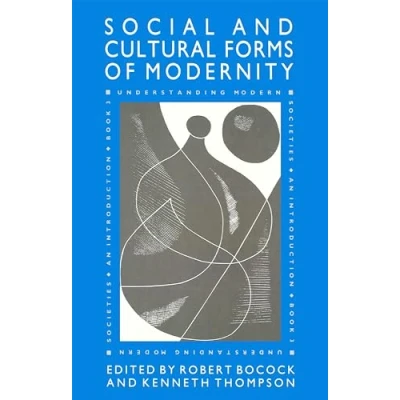 Abbildung von Social and Cultural Forms of Modernity: Understanding Modern Societies, Book III