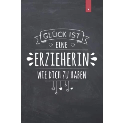 Abbildung von Erzieherin Notizbuch: Schönes Geschenk für Erzieherinnen Liniertes Notizbuch im DIN A5 Format mit 120 Seiten Abschiedsgeschenk