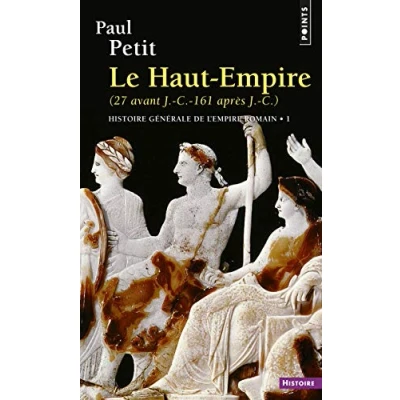 Abbildung von Histoire générale de l&#039;Empire romain, tome 1: Le Haut Empire (27 avant J. C. 161 après C.)