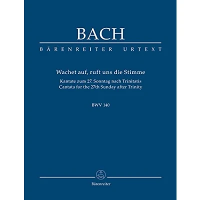 Abbildung von Wachet auf, ruft uns die Stimme BWV 140 Kantate zum 27. Sonntag nach Trinitatis . Studienpartitur