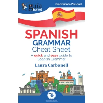 Abbildung von GuíaBurros: Spanish Grammar Cheat Sheet: A quick and easy guide to