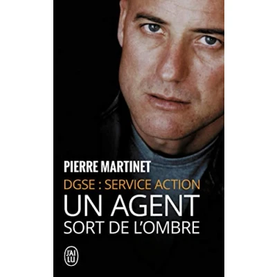 Abbildung von Un agent sort de l&#039;ombre: DGSE : Service action