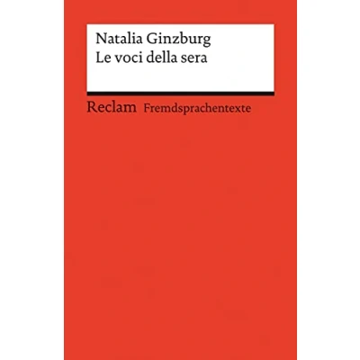 Abbildung von Le voci della sera: Italienischer Text mit deutschen Worterklärungen. Niveau B2 (GER) (Reclams Universal Bibliothek)