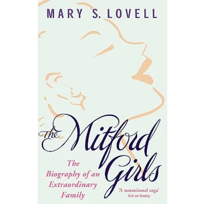 Abbildung von The Mitford Girls: Biography of an Extraordinary Family