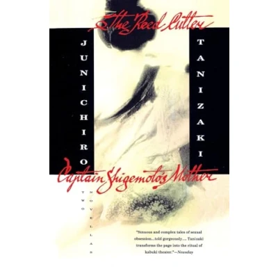 Abbildung von The Reed Cutter and Captain Shigemoto&#039;s Mother: Two Novellas (Vintage International)