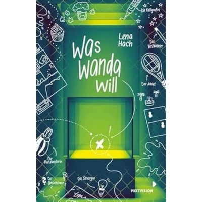 Abbildung von Was Wanda will: Spannendes Kinderbuch mit genialen Sketchnotes ab 11 Jahren