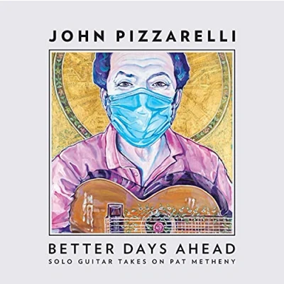 Abbildung von Better Days Ahead (Solo Guitar Takes On Pat Metheny)