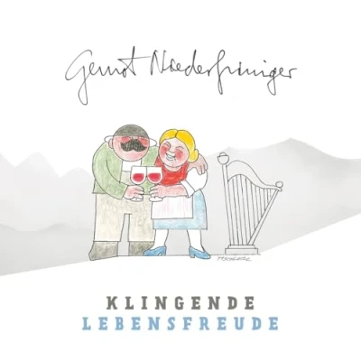 Abbildung von Klingende Lebensfreude Gernot Niederfriniger; Volksmusik aus Tirol und Südtirol