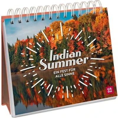 Abbildung von Indian Summer: Ein Fest für alle Sinne Spiralaufsteller mit Fotografien, Impulsen und Zitaten aus der Natur (Geschenke Naturliebhaber Gartenfreunde)