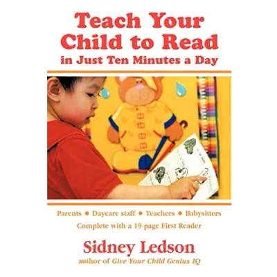 Abbildung von Teach Your Child to Read in Just Ten Minutes a Day