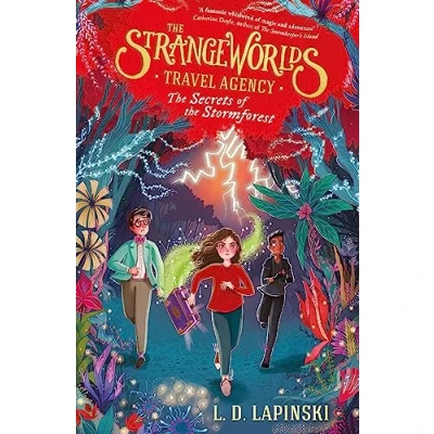 Abbildung von the Strangeworlds Travel Agency: Secrets of Stormforest: Book 3