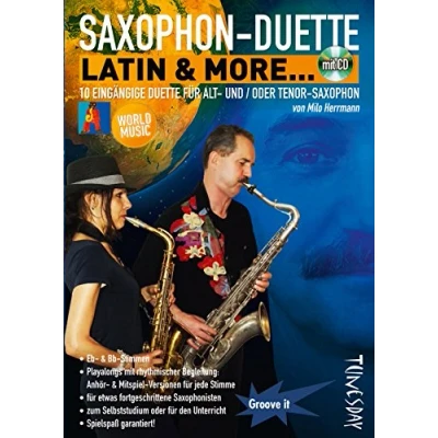 Abbildung von Saxophon Duette Latin &amp; more... (mit CD) für Alt (Eb) Tenor (Bb)Sax Noten + Playalongs Saxophonisten (Voll Halb Playbacks): 10 eingängige Titel und / oder