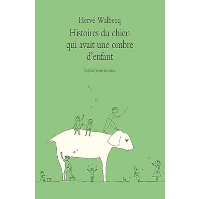 Abbildung von Histoires du chien qui avait une ombre d&#039;enfant