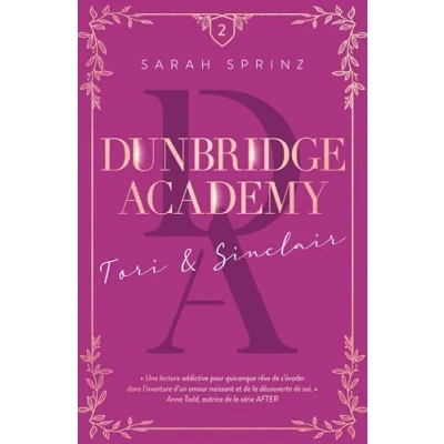 Abbildung von Dunbridge Academy tome 2 Une romance friends to lovers dans les Highlands écossais: Tori &amp; Sinclair