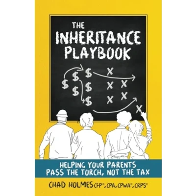 Abbildung von the Inheritance Playbook: Helping Your Parents Pass Torch, Not Tax