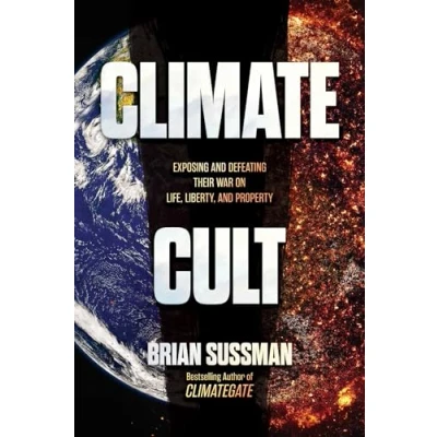 Abbildung von Climate Cult: Exposing and Defeating Their War on Life, Liberty, Property