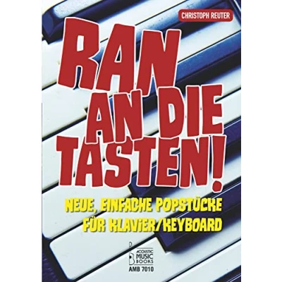 Abbildung von Ran an die Tasten! Neue, einfache Popstücke für Klavier/Keyboard