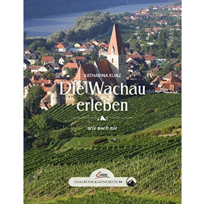 Abbildung von Das große kleine Buch: Die Wachau erleben: wie noch nie