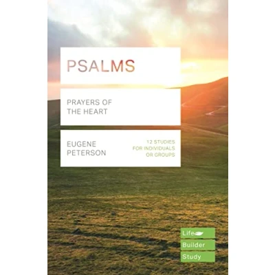 Abbildung von PSALMS: PRAYERS OF THE HEART (Lifebuilder Bible Study Guides, 161)