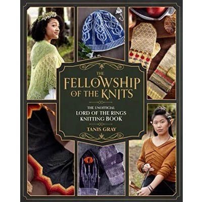 Abbildung von The Fellowship of Knits: Lord Rings: Unofficial Knitting Book