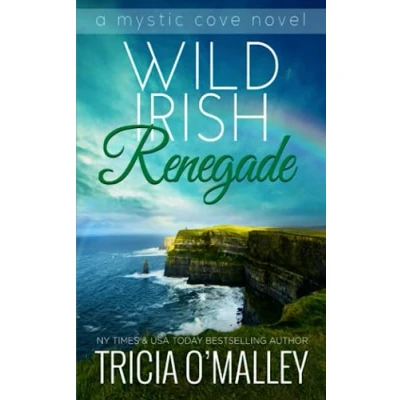 Abbildung von Wild Irish Renegade (The Mystic Cove Series, Band 11)