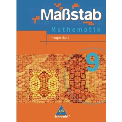 Abbildung von Maßstab Mathematik für Hauptschulen in Nordrhein Westfalen und Bremen Ausgabe 2005: Schülerband 9: Schulbuch 9