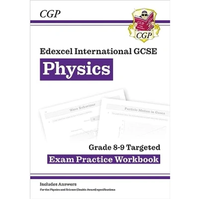 Abbildung von Edexcel International GCSE Physics Grade 8 9 Exam Practice Workbook (with Answers) (CGP IGCSE Physics)
