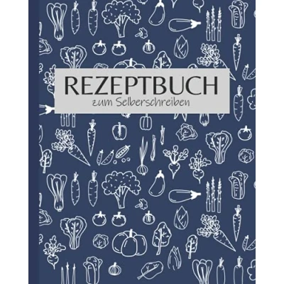 Abbildung von Rezeptbuch zum Selberschreiben: leeres DIY Kochbuch selbst gestalten (blaue Edition)