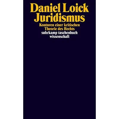 Abbildung von Juridismus: Konturen einer kritischen Theorie des Rechts (suhrkamp taschenbuch wissenschaft)