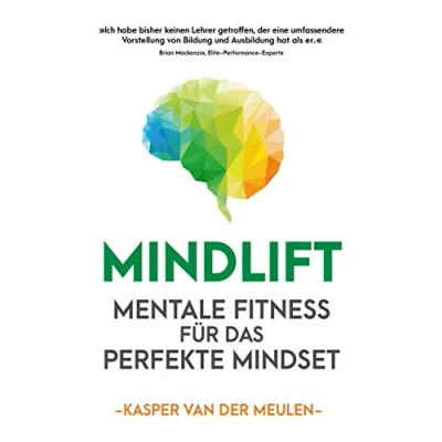 Abbildung von Mindlift: Mentale Fitness für das perfekte Mindset