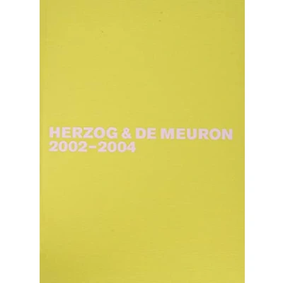 Abbildung von Herzog &amp; De Meuron 2002 2004 (Herzog ‒ The Complete Works)