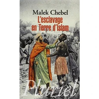 Abbildung von L&#039;esclavage en terre d&#039;Islam: Un tabou bien gardé