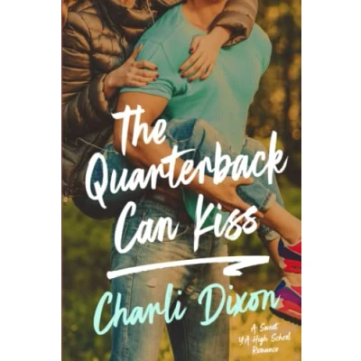 Abbildung von The Quarterback and Me: A Sweet YA High School Romance (Glenwood Academy, Band 1)