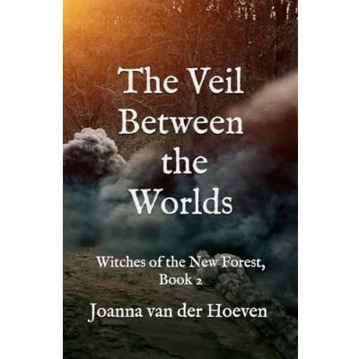 Abbildung von the Veil Between Worlds: (Witches of New Forest, Book 2)