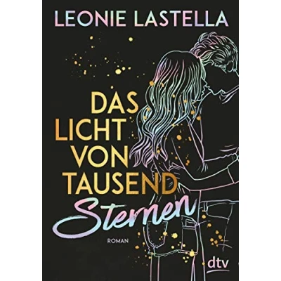 Abbildung von Das Licht von tausend Sternen: Geschichten zum Verlieben perfekte Geschenk Valentinstag