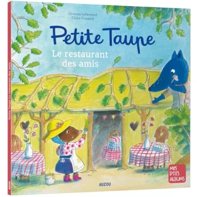 Abbildung von Petite taupe et le restaurant des amis ne