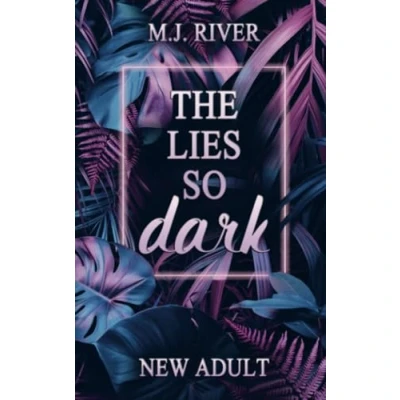 Abbildung von The Lies So Dark: Spicy New Adult Romance Crime (So Dark Reihe 3)